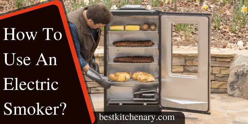 How To Use An Electric Smoker