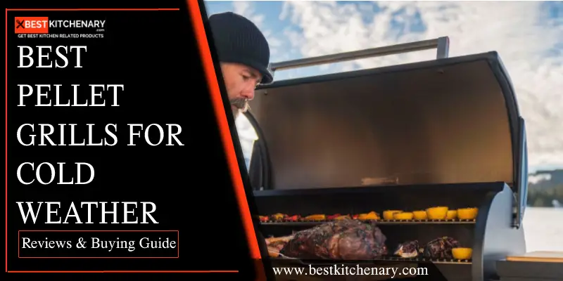 Best Pellet Grills for Cold Weather